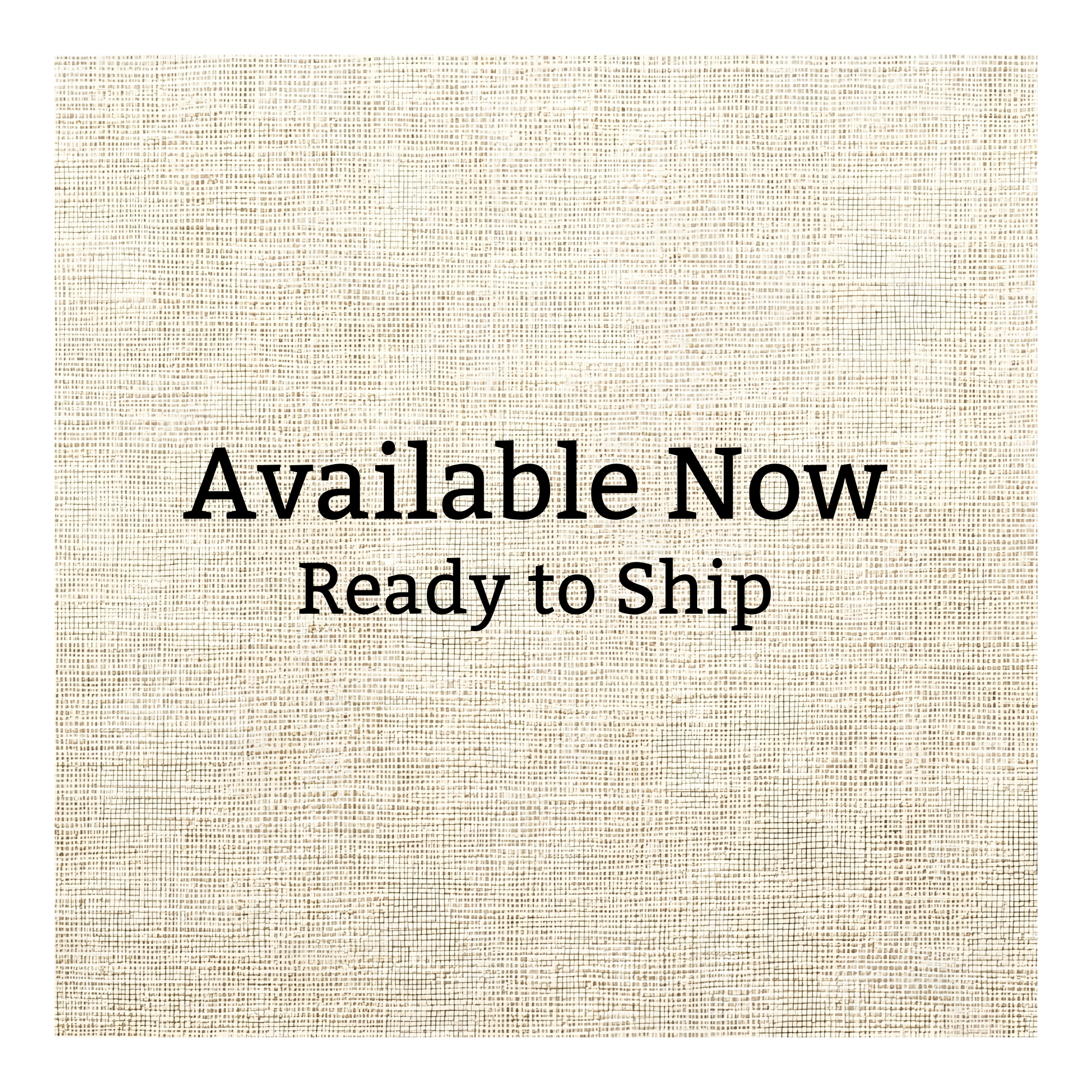 Available Now